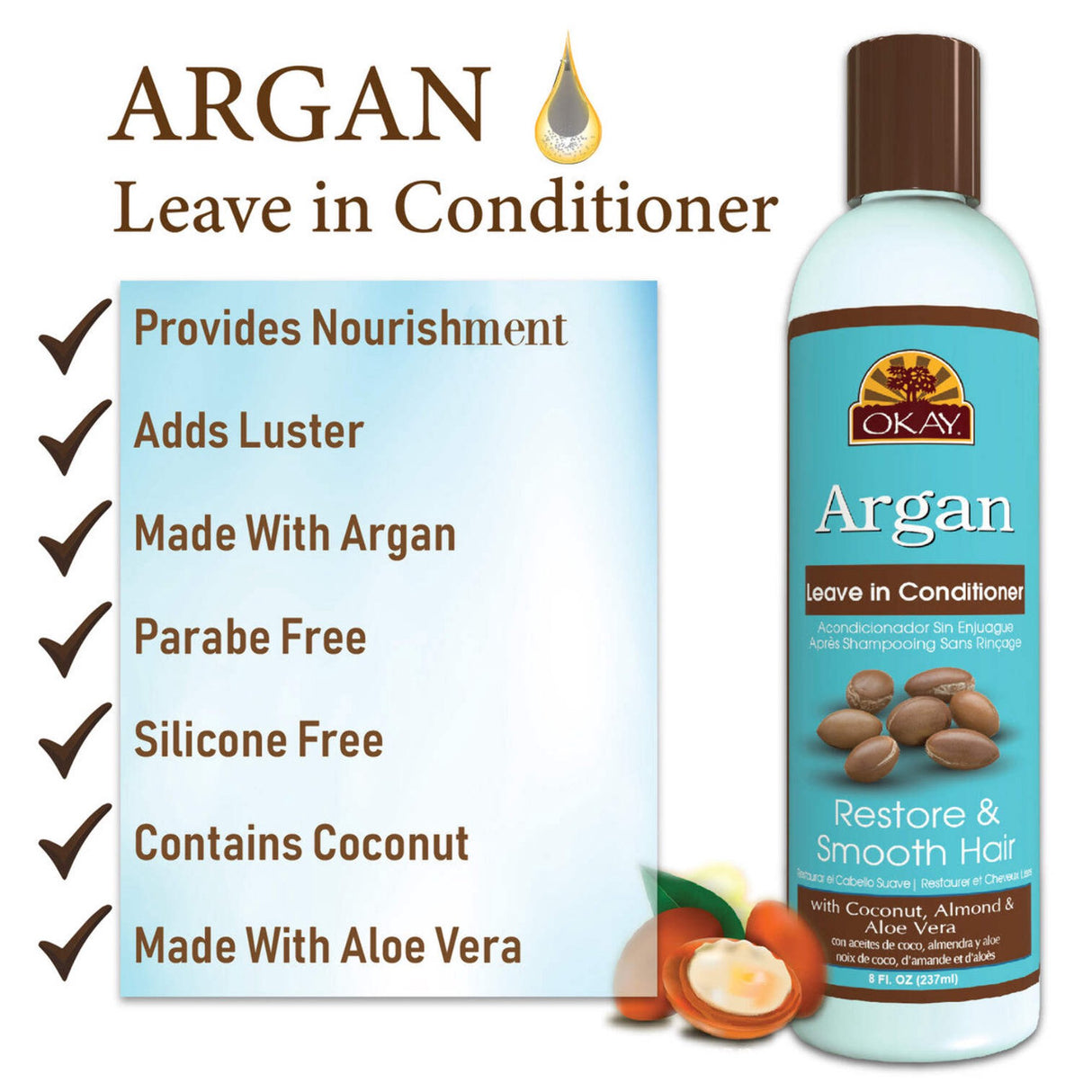 OKAY Argan Oil Leave In Conditioner 8 oz