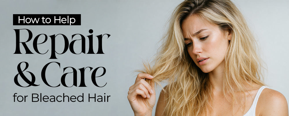 How to Help Repair and Care for Bleached Hair